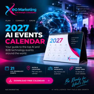 2027 AI Events Calendar by Xeo Marketing featuring global AI conferences, expos and B2B technology events